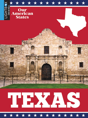 Texas: The Lone Star State by Janice Parker