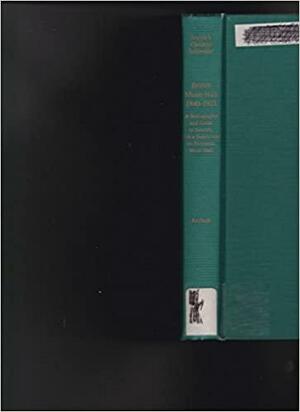 British Music-hall, 1840-1923: A Bibliography and Guide to Sources, with a Supplement on European Music-hall by Ulrich Schneider, Laurence Senelick, David F. Cheshire