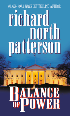 Balance of Power by Richard North Patterson