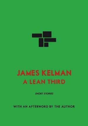 A Lean Third by James Kelman