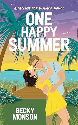 One Happy Summer by Becky Monson