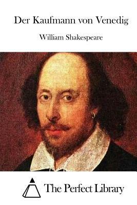 Der Kaufmann von Venedig by William Shakespeare