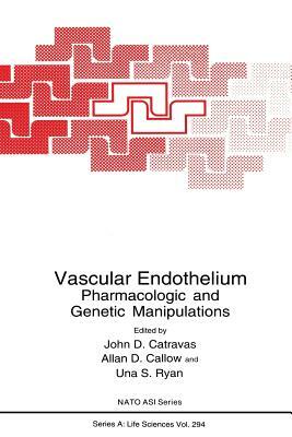 Vascular Endothelium: Pharmacologic and Genetic Manipulations by 