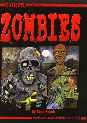 GURPS Zombies by Steve Jackson