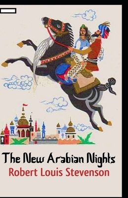 The New Arabian Nights annotated by Robert Louis Stevenson