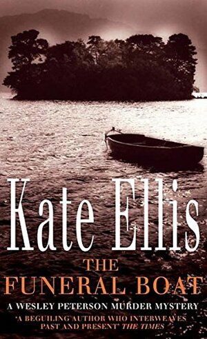 The Funeral Boat by Kate Ellis