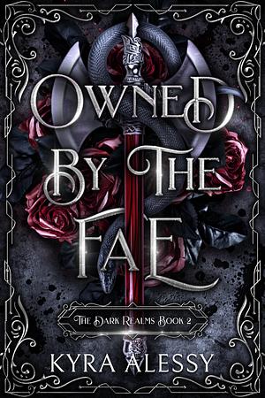 Owned by the Fae by Kyra Alessy