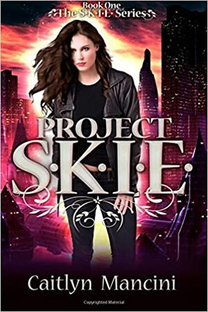 Project S.K.I.E. by Caitlyn Mancini
