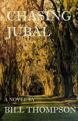 Chasing Jubal by Bill Thompson