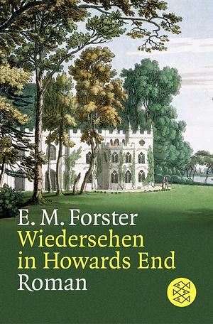 Wiedersehen in Howards End: Roman by Egon Pöllinger, E.M. Forster