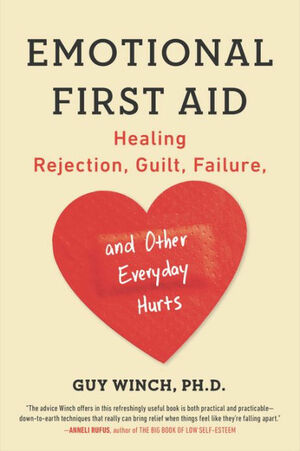 Emotional First Aid by Guy Winch