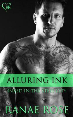 Alluring Ink by Ranae Rose