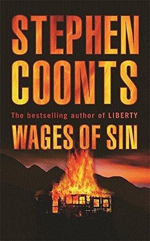 Wages of Sin by Stephen Coonts by Stephen Coonts, Stephen Coonts