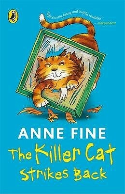 The Killer Cat Strikes Back by Anne Fine