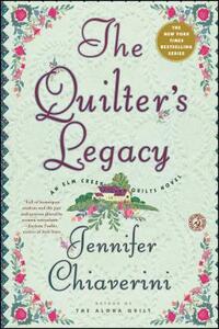 The Quilter's Legacy by Jennifer Chiaverini