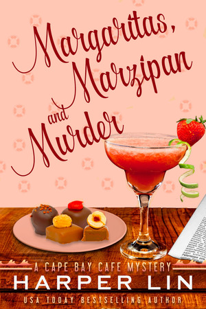 Margaritas, Marzipan, and Murder by Harper Lin
