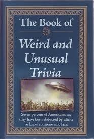 The Book of Weird and Unusual Trivia by Publications International Ltd