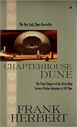 Chapterhouse: Dune by Frank Herbert