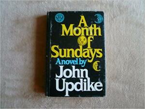 A Month Of Sundays by John Updike