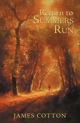 Return to Summers Run by James Cotton