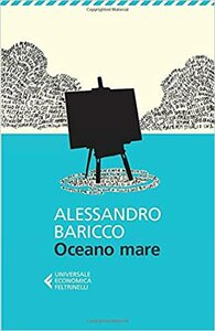 Oceano mare by Alessandro Baricco