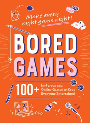 The Best Party Game Book Ever: 150 Games to PlayEnjoy with Friends by Adams Media