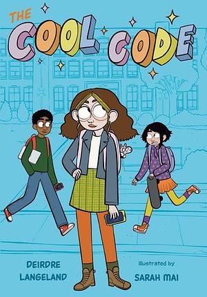 The Cool Code by Deirdre Langeland