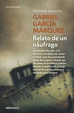 Relato De Un Naufrago by Gabriel García Márquez