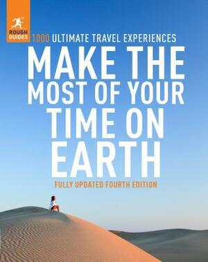 Make the Most of Your Time on Earth 4 by Rough Guides