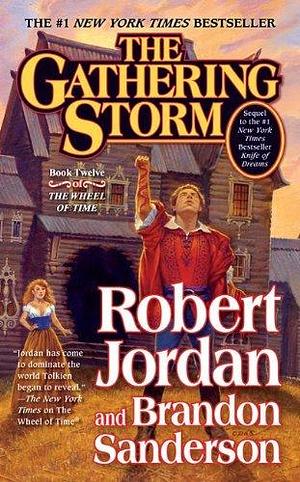 By Robert Jordan - The Gathering Storm by Robert Jordan