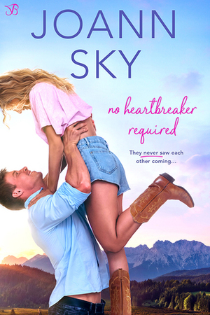 No Heartbreaker Required by JoAnn Sky