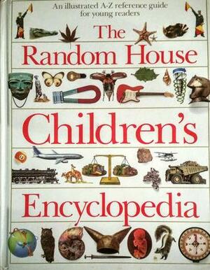 The Random House Children's Encyclopedia by Ann Kramer, Miranda Kennedy