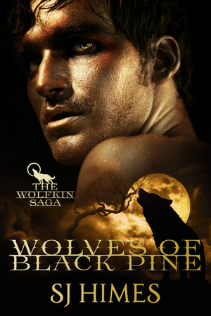 Wolves of Black Pine by SJ Himes