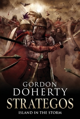 Strategos: Island in the Storm: (Strategos 3) by Gordon Doherty