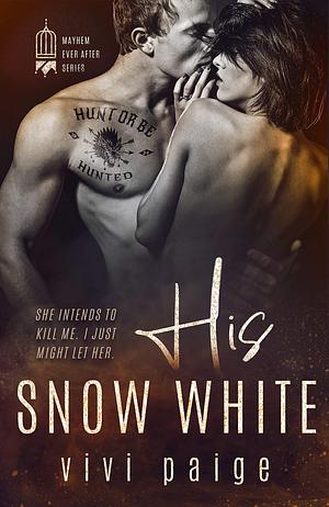 His Snow White by Vivi Paige, Vivi Paige