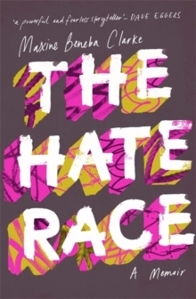 The Hate Race by Maxine Beneba Clarke