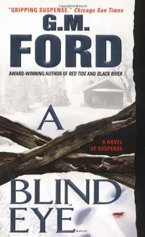 A Blind Eye by G.M. Ford