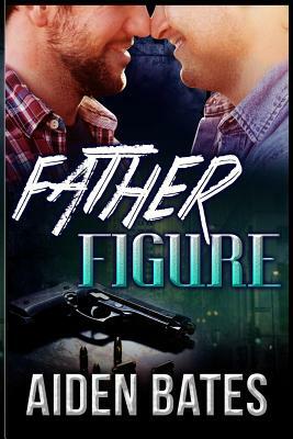 Father Figure by Aiden Bates