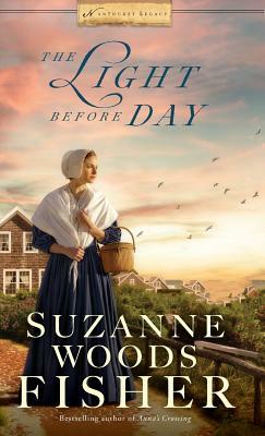 The Light Before Day by Suzanne Woods Fisher