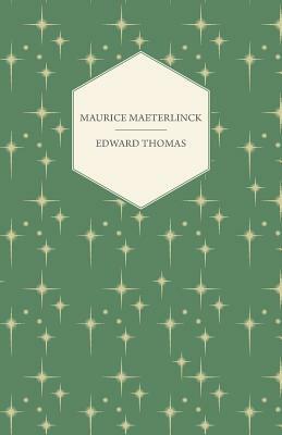 Maurice Maeterlinck by Edward Thomas