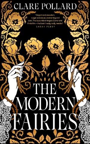 The Modern Fairies by Clare Pollard