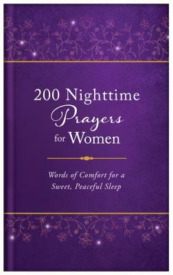 200 Nighttime Prayers for Women by Emily Biggers