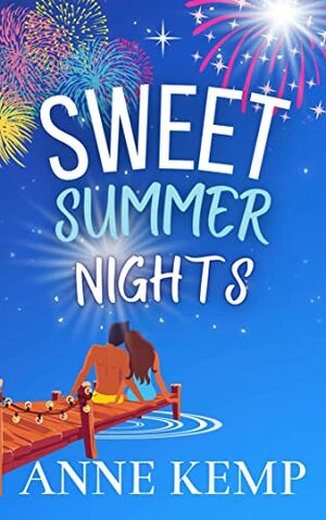 Sweet Summer Nights by Anne Kemp