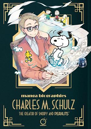 Manga Biographies: Charles M. Schulz The Creator of Snoopy and Peanuts by Yuzuru Kuki, Yuzuru Kuki