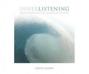 Inner Listening by Ajahn Amaro