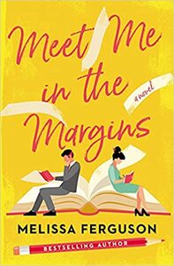 Meet Me in the Margins by Melissa Ferguson