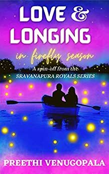 Love and Longing in Firefly Season by Preethi Venugopala