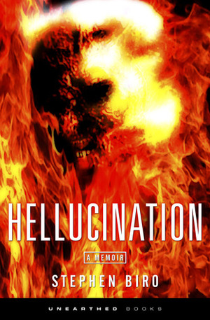 Hellucination by Duncan Long, Mike Malloy, Jason Hicks, David Jay Brown, Stephen Biro, Kealan Patrick Burke