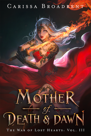 Mother of Death and Dawn by Carissa Broadbent