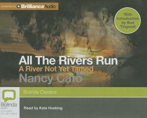 A River Not Yet Tamed by Nancy Cato